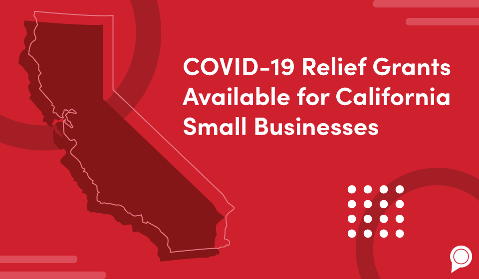 COVID19 Relief Grants Available for California Small Businesses